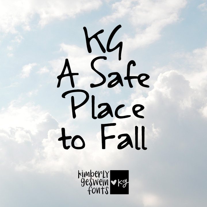 KG A Safe Place To Fall Graphic
