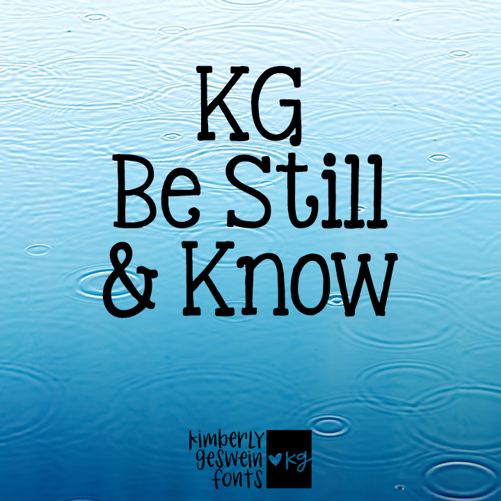 KG Be Still And Know