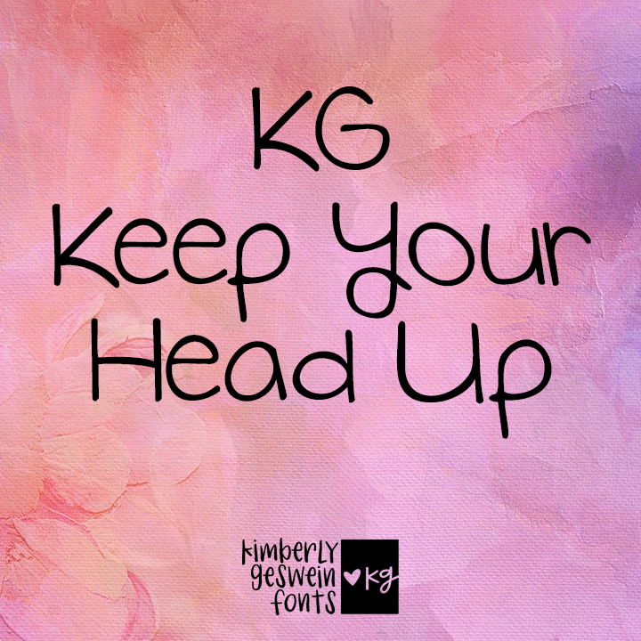 KG Keep Your Head Up Graphic