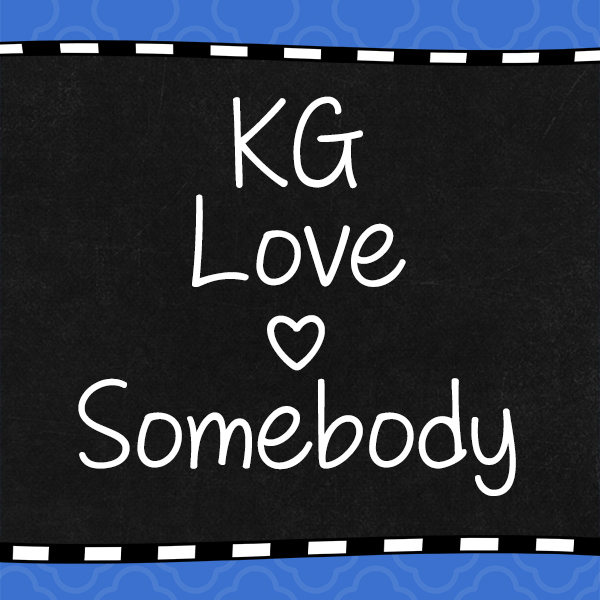 KG Love Somebody Graphic