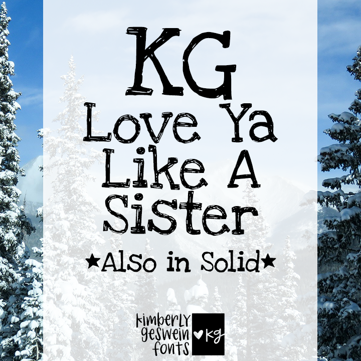 KG Love Ya Like A Sister