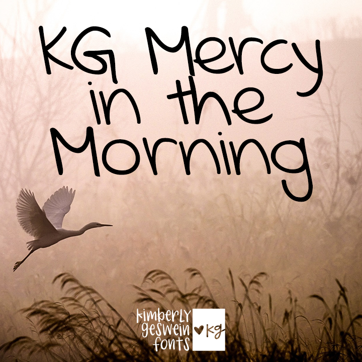 KG Mercy In The Morning Graphic