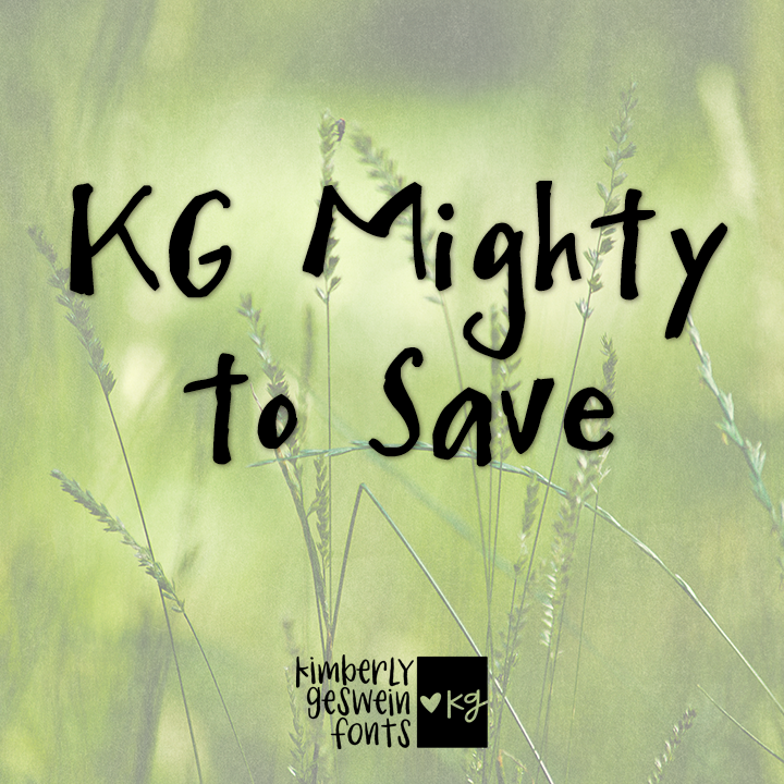 KG Mighty To Save Graphic