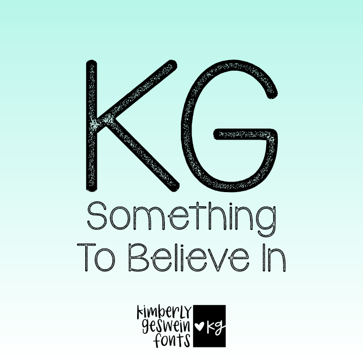 KG Something To Believe In Graphic
