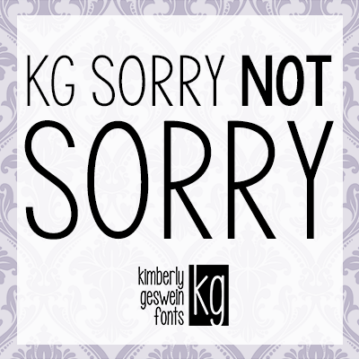 KG Sorry Not Sorry Graphic