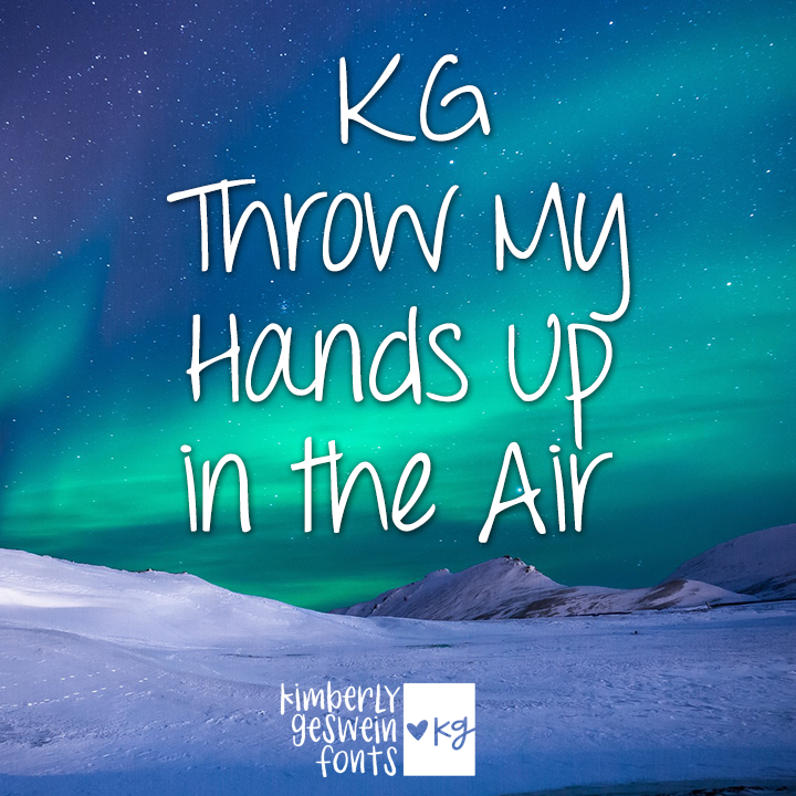 KG Throw My Hands Up in the Air Graphic