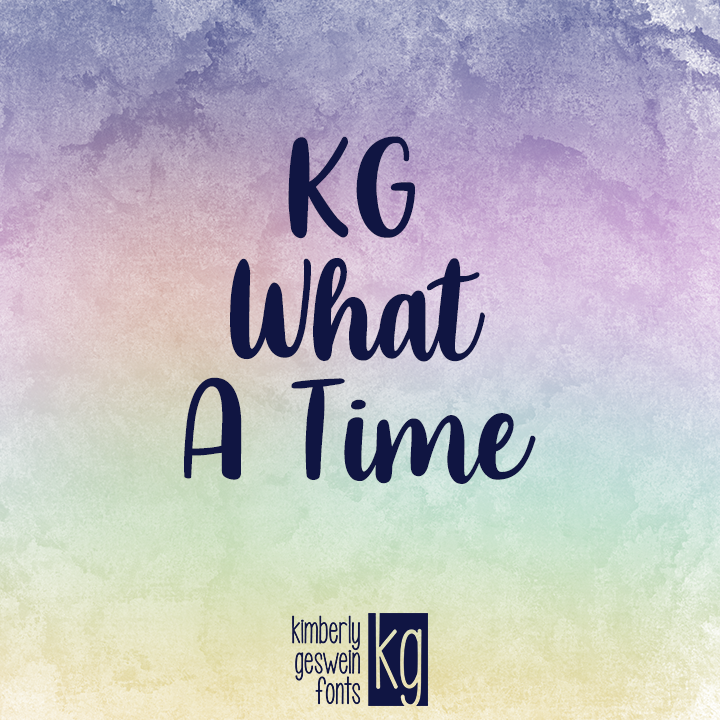 KG What A Time Graphic