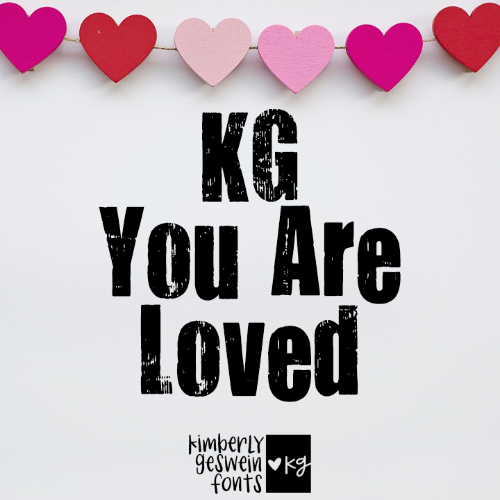 KG You Are Loved Graphic