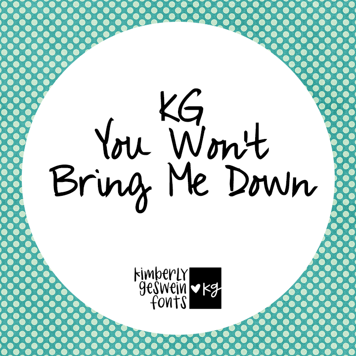 KG You Wont Bring Me Down Graphic