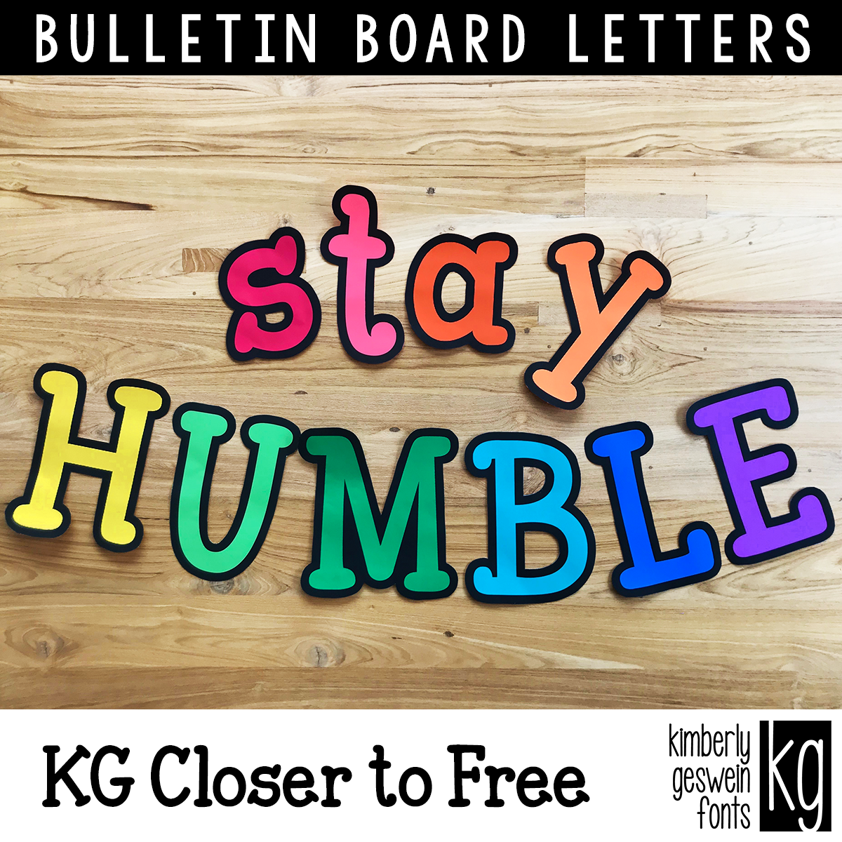 KG Closer To Free Bulletin Board Letters Kimberly Geswein Fonts