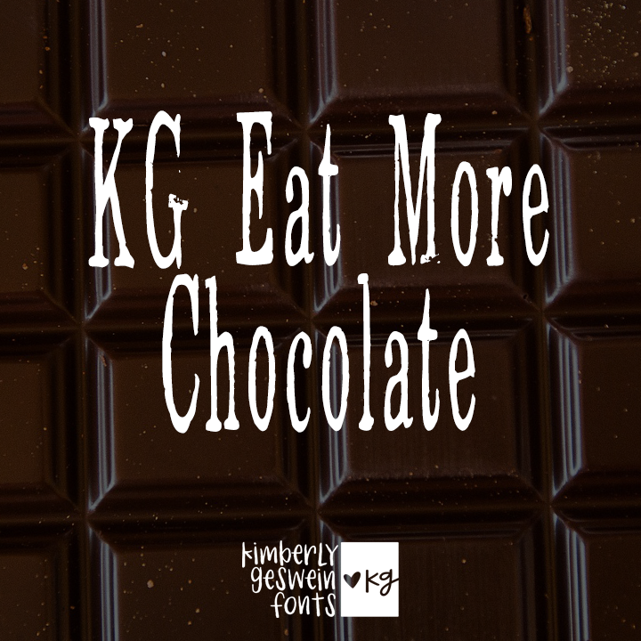 KG Eat More Chocolate Graphic