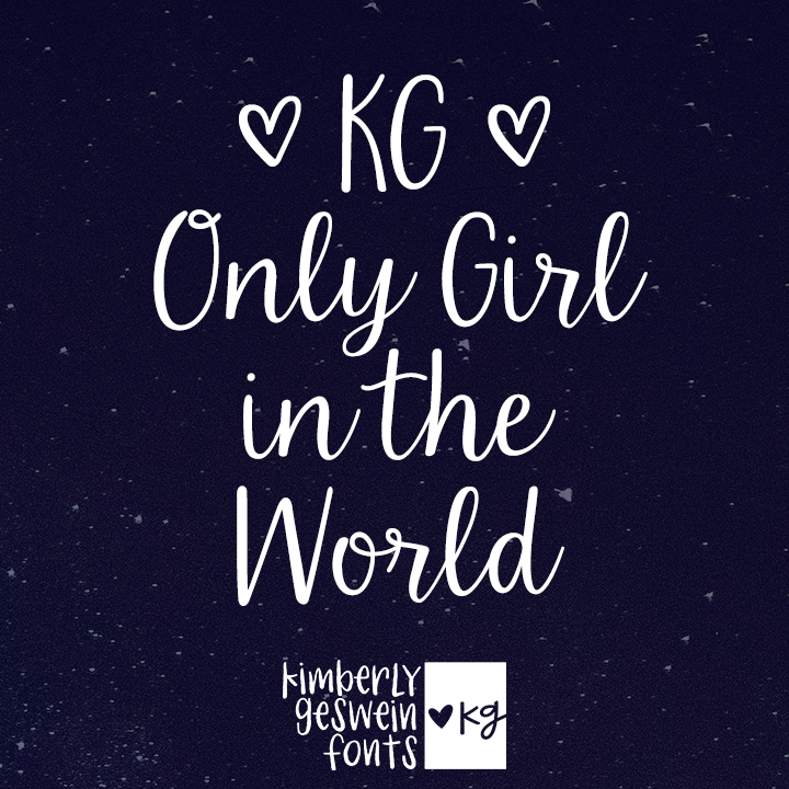 KG Only Girl in the World Graphic